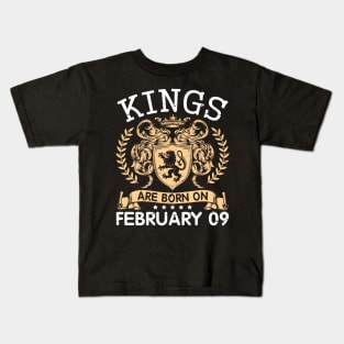 Kings Are Born On February 09 Happy Birthday To Me You Papa Daddy Uncle Brother Husband Cousin Son Kids T-Shirt